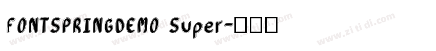 FONTSPRINGDEMO Super字体转换